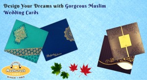 Design Your Dreams With Gorgeous Muslim Wedding Cards
