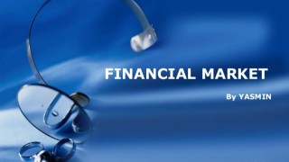 Get A Complete Grasp Of The Financial Markets
