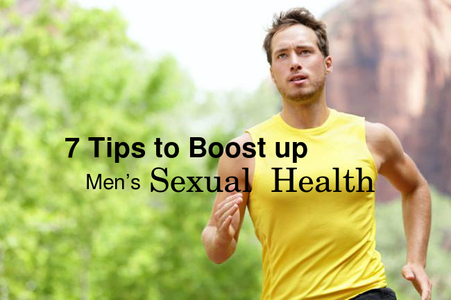 7 Tips To Boost Up Mens Sexual Health 