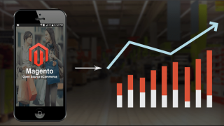Build E-commerce Apps for your Online Magento Store for an Increased ROI