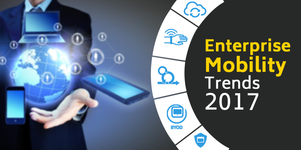 Futuristic trends that will rule the enterprise mobility space