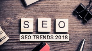 6 Game Changing SEO Trends To Help You Dominate 2018