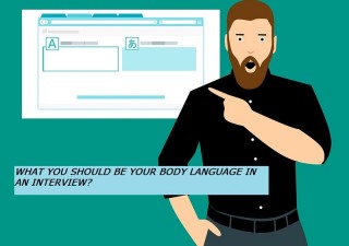 What You Should Be Your Body Language In An Interview?